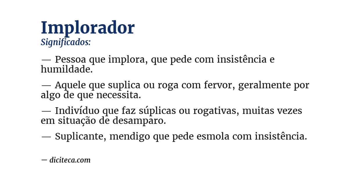 Significado de implorador
