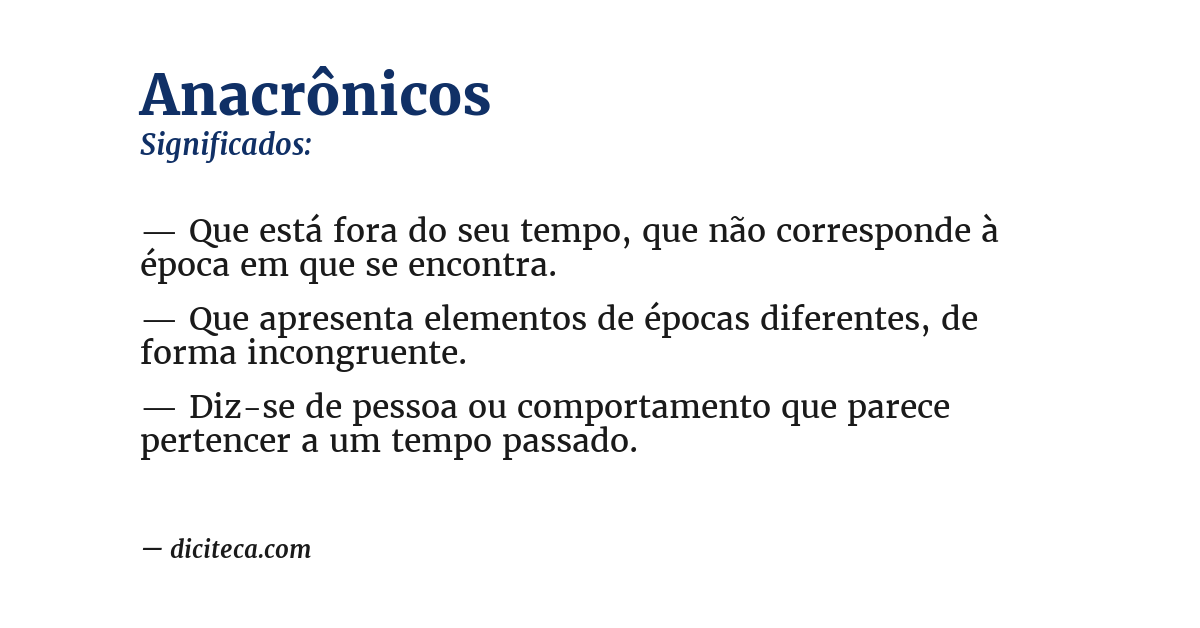 Significado de anacrônicos