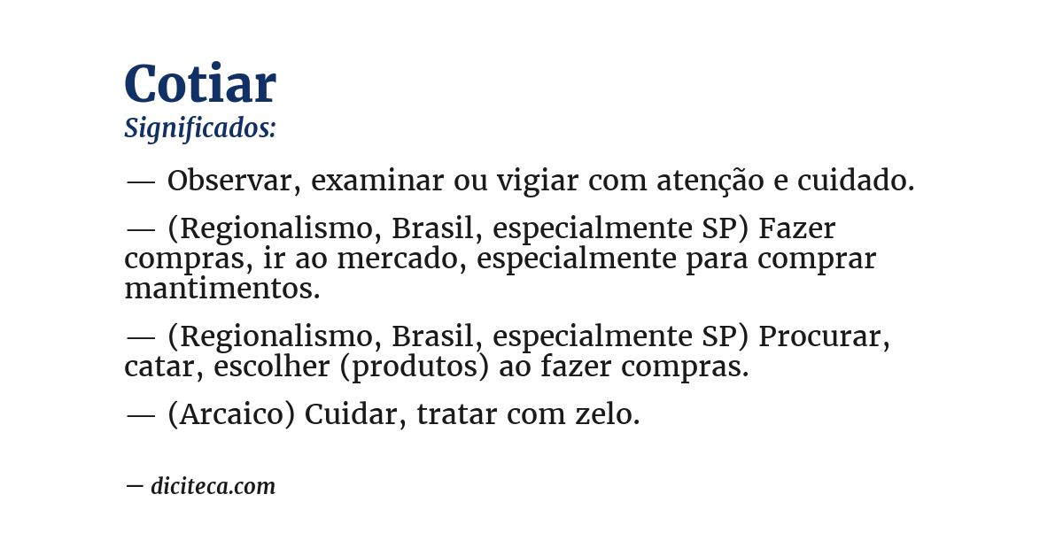 Significado de cotiar
