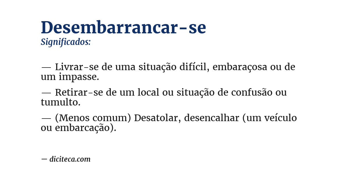 Significado de desembarrancar-se