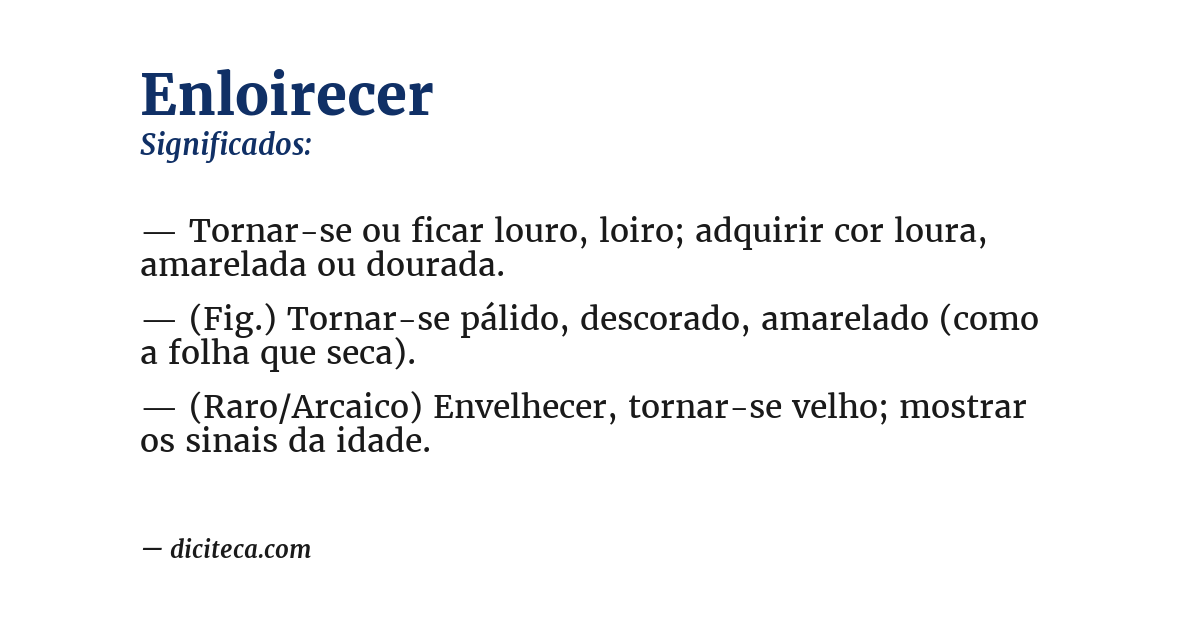 Significado de enloirecer