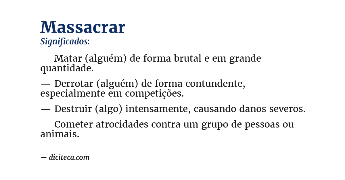 Significado de massacrar