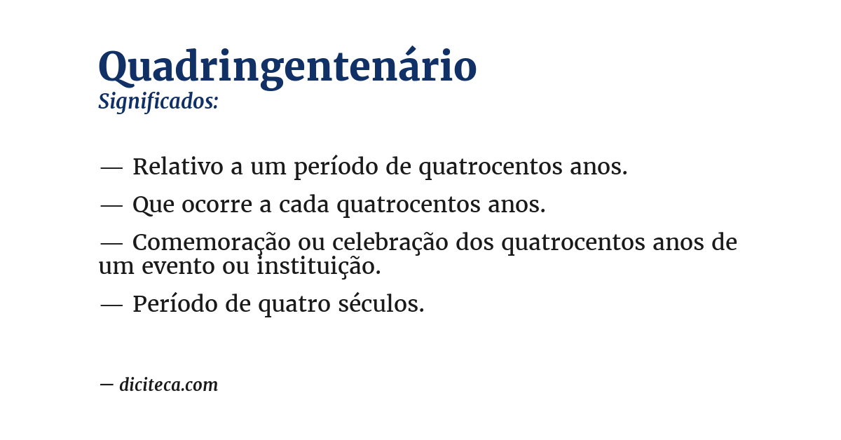 Significado de quadringentenário
