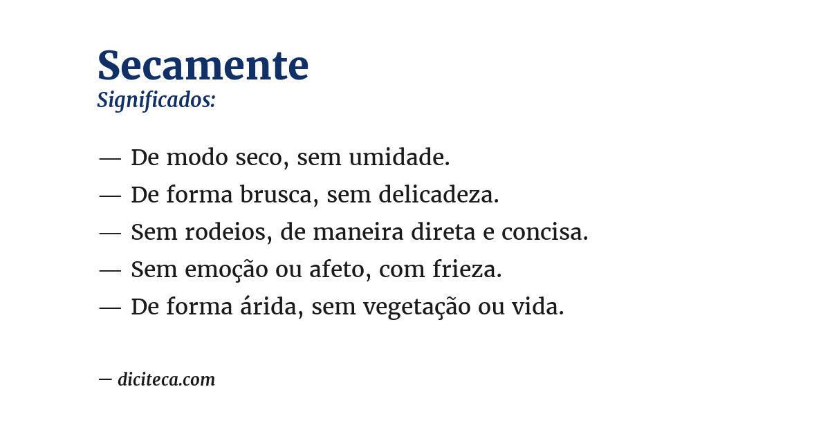 Significado de secamente