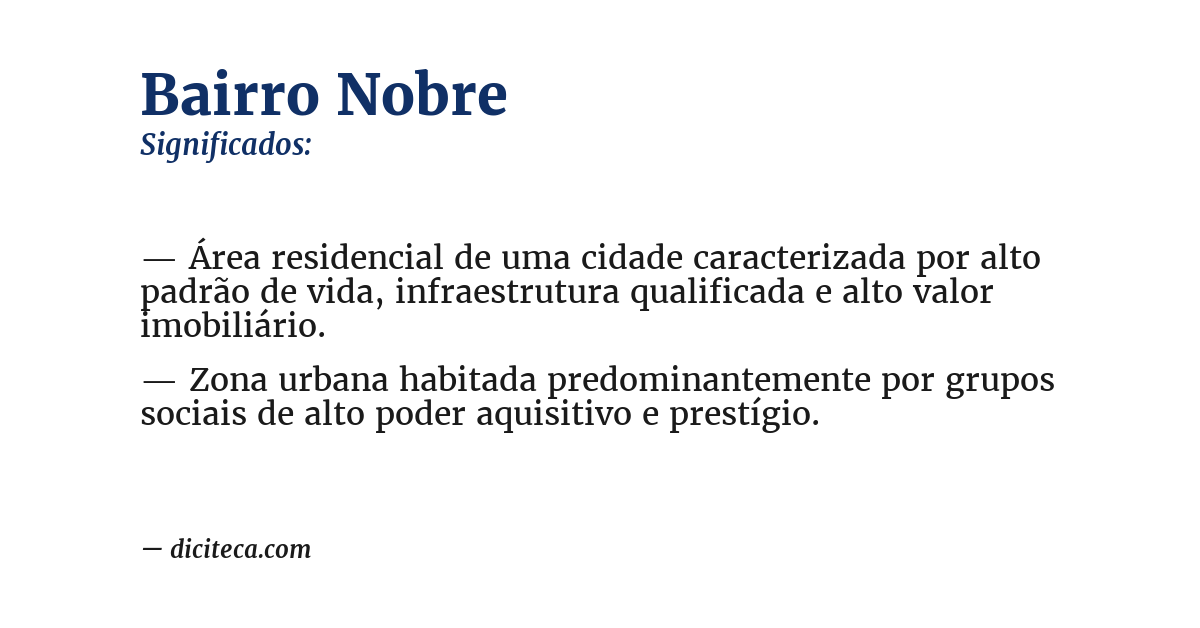 Significado de bairro nobre