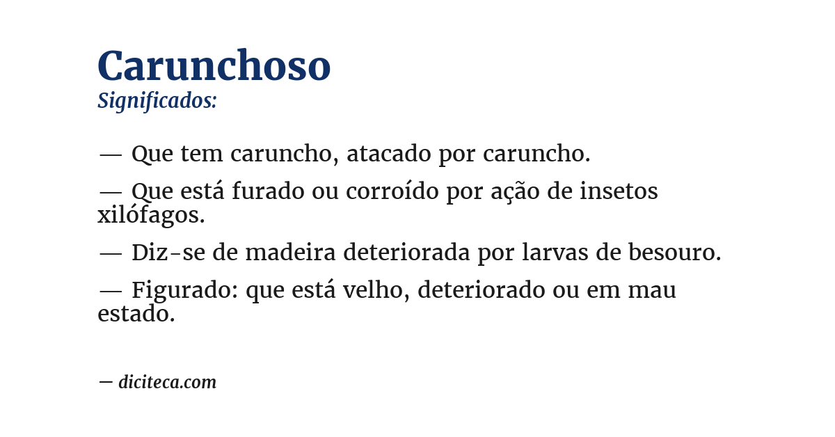 Significado de carunchoso