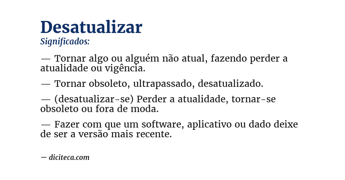 Significado de desatualizar