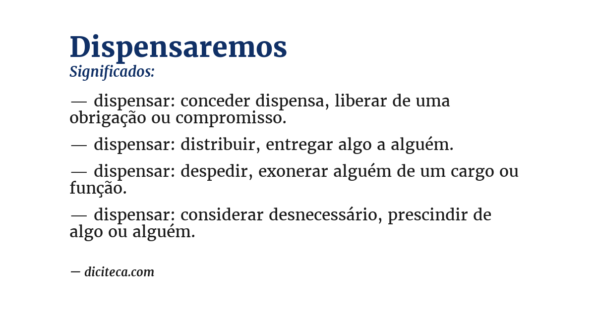 Significado de dispensaremos