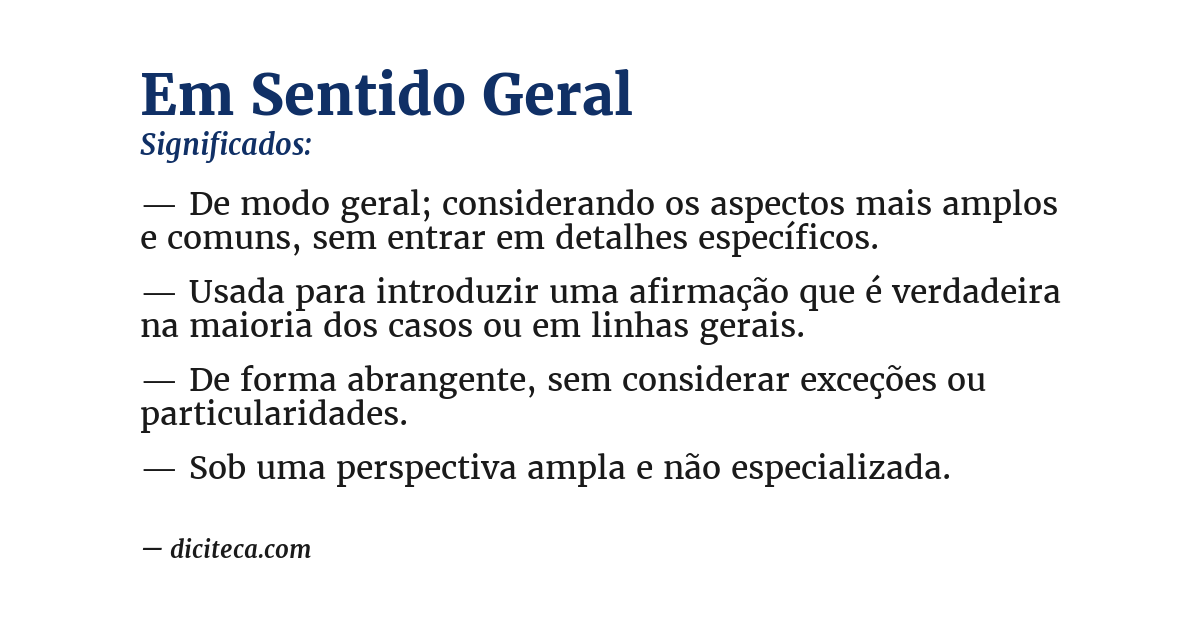Significado de em sentido geral