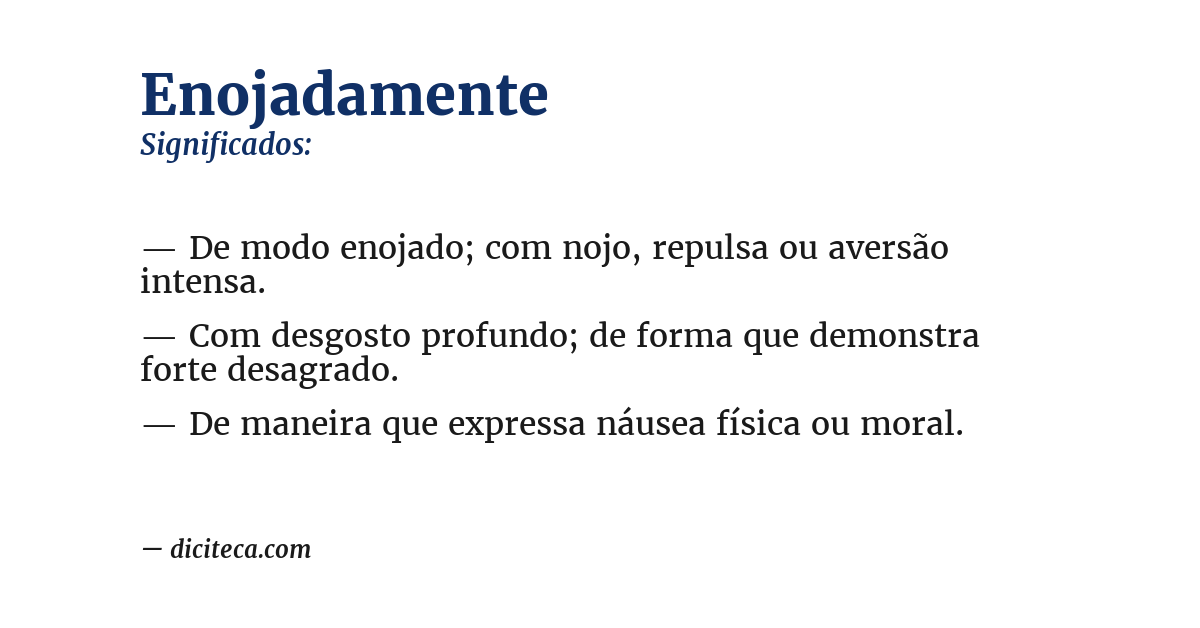 Significado de enojadamente