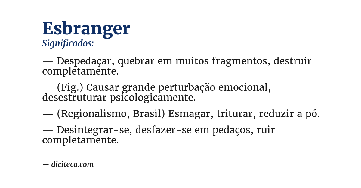 Significado de esbranger