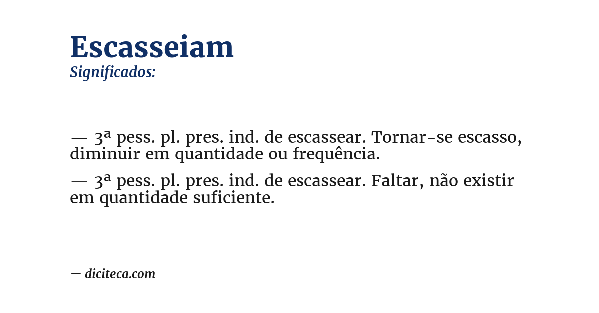 Significado de escasseiam