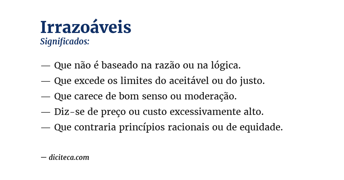 Significado de irrazoáveis