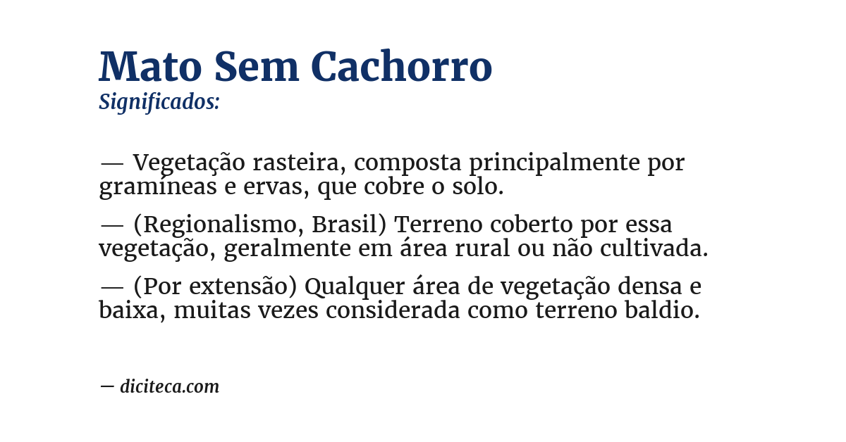 Significado de mato sem cachorro