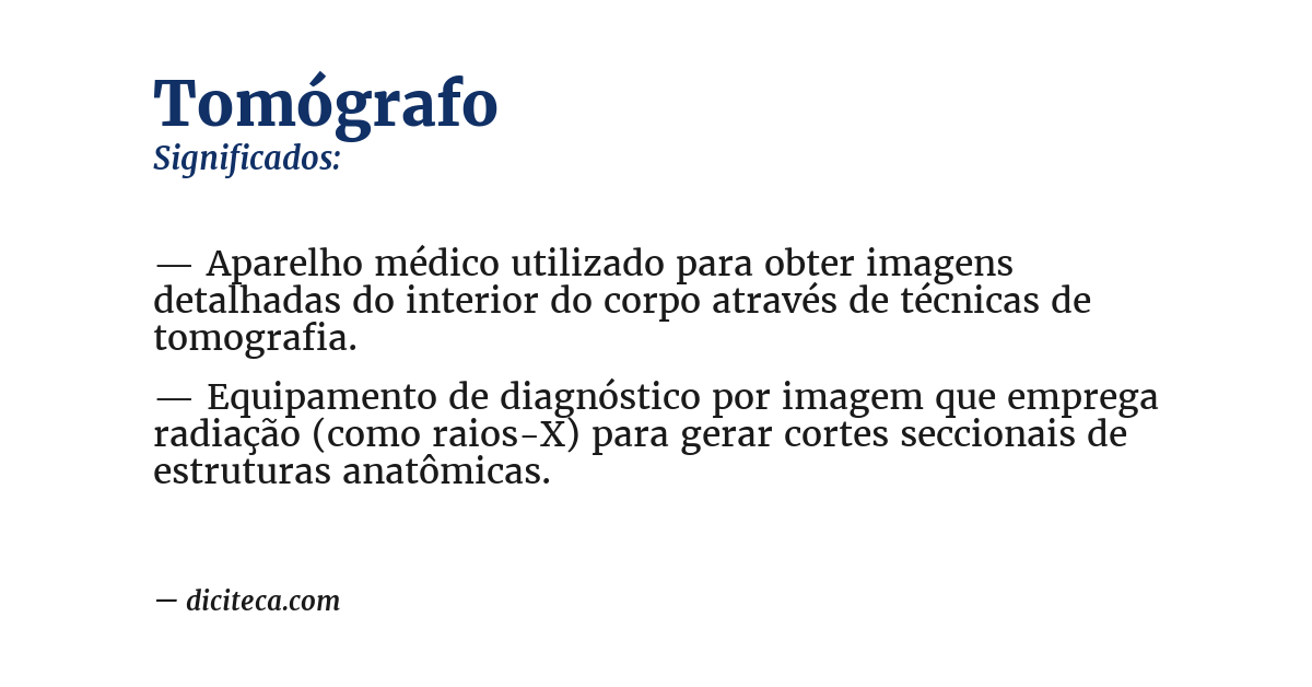 Significado de tomógrafo