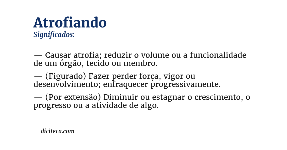Significado de atrofiando