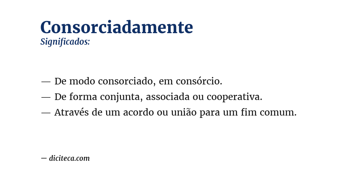 Significado de consorciadamente