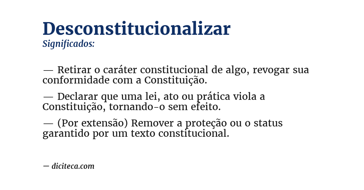 Significado de desconstitucionalizar