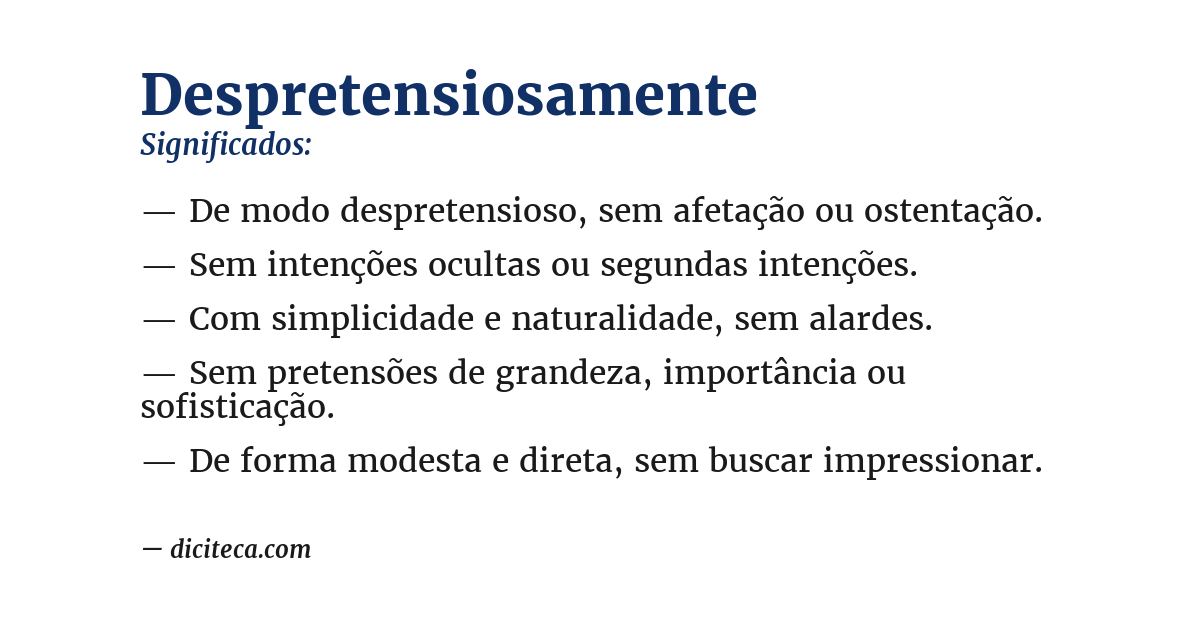 Significado de despretensiosamente