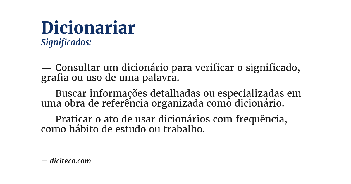 Significado de dicionariar