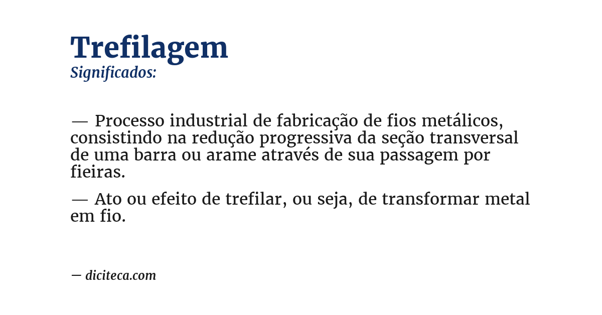 Significado de trefilagem