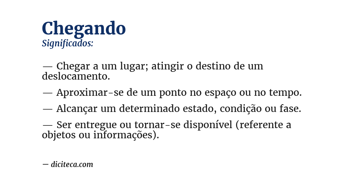 Significado de chegando