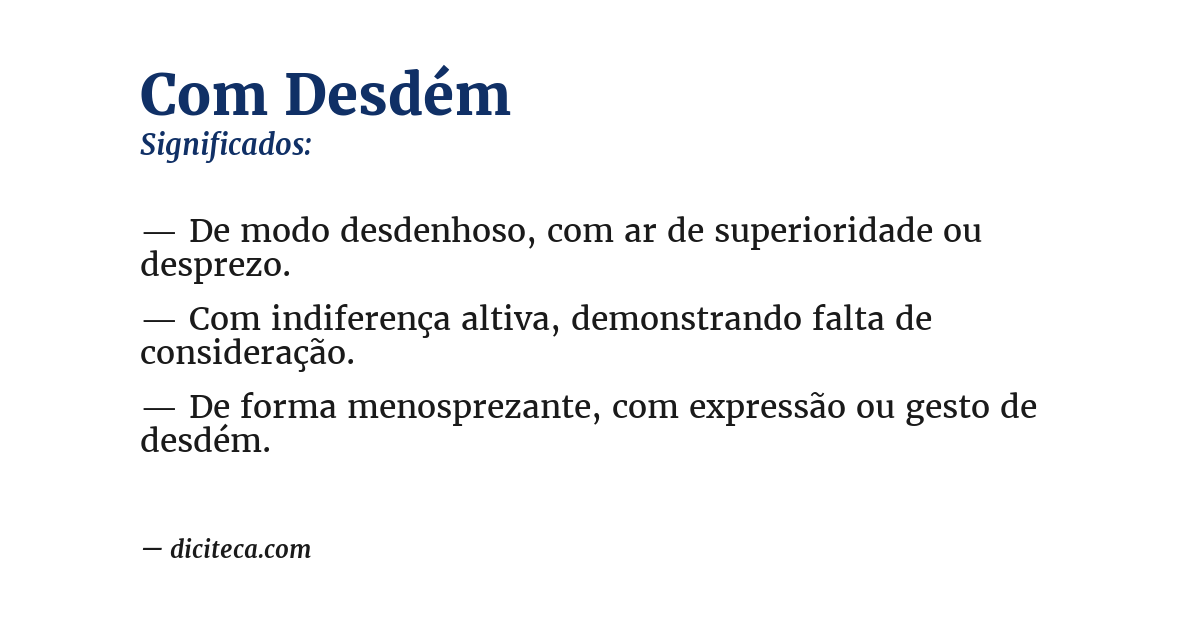 Significado de com desdém