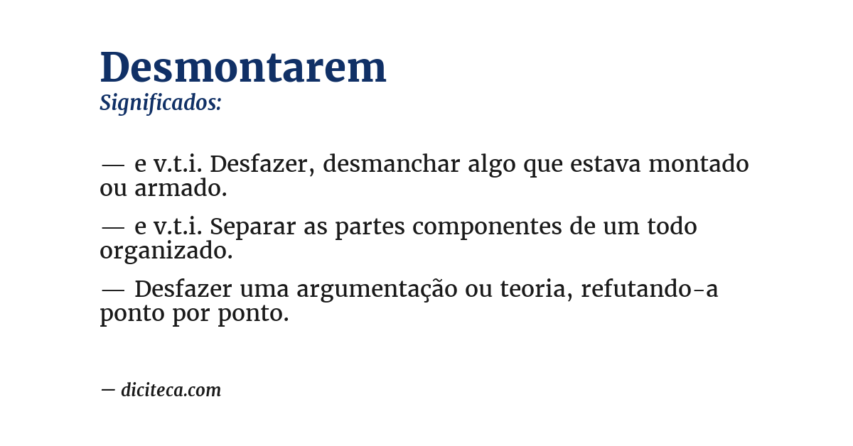 Significado de desmontarem