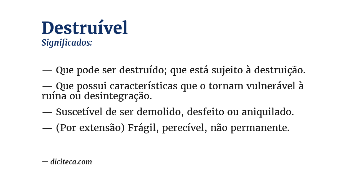 Significado de destruível