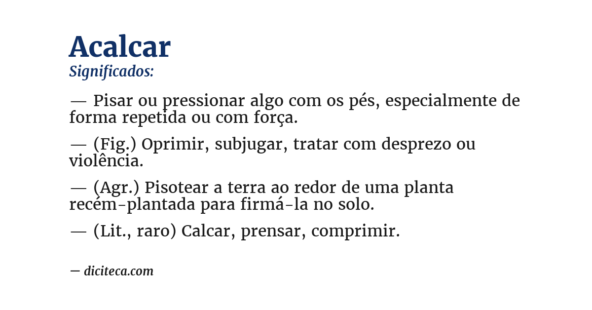 Significado de acalcar