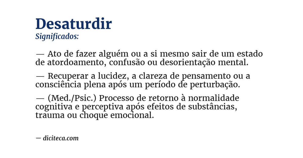 Significado de desaturdir