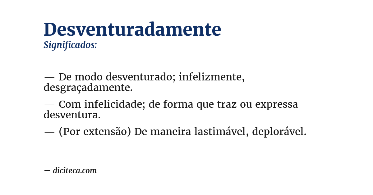 Significado de desventuradamente