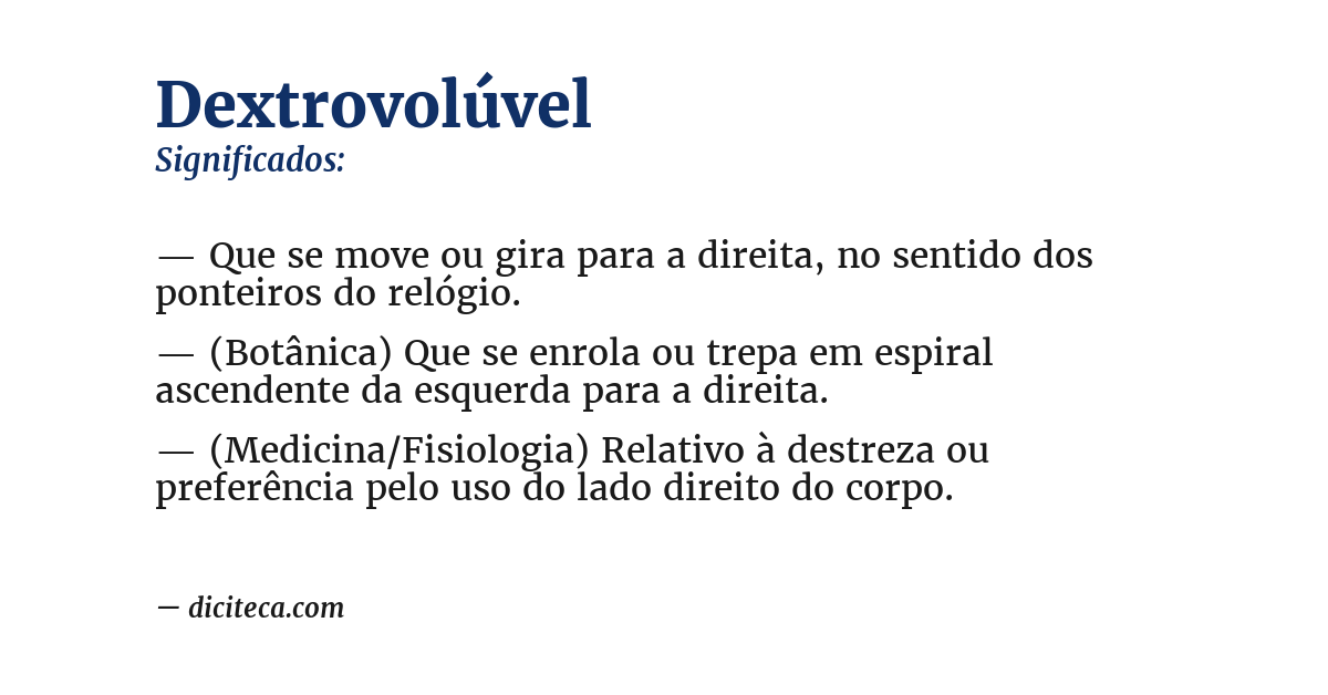 Significado de dextrovolúvel