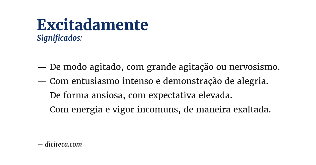Significado de excitadamente