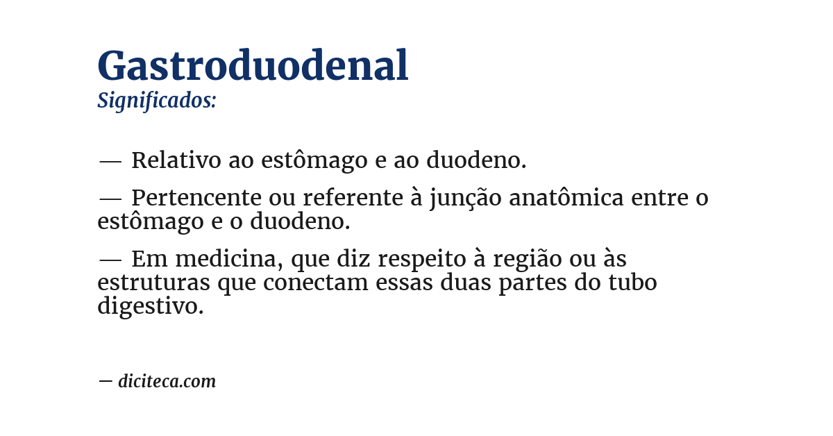 Significado de gastroduodenal