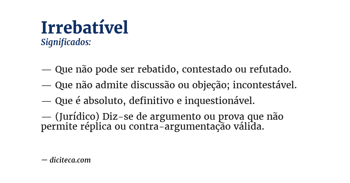 Significado de irrebatível