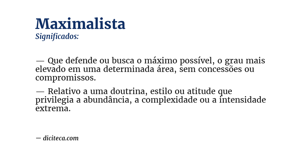 Significado de maximalista