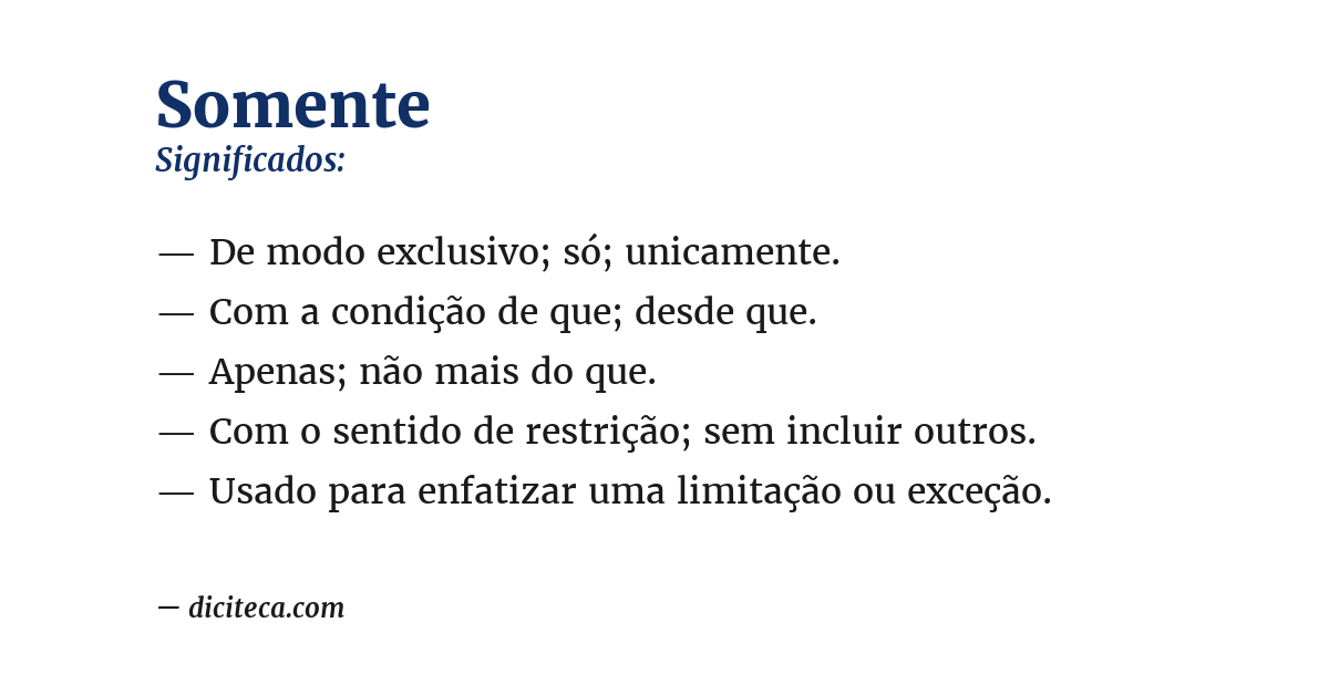 Significado de somente