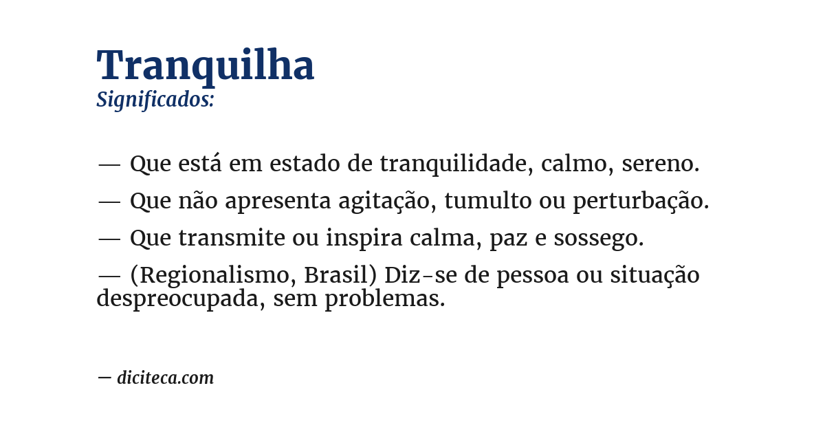 Significado de tranquilha