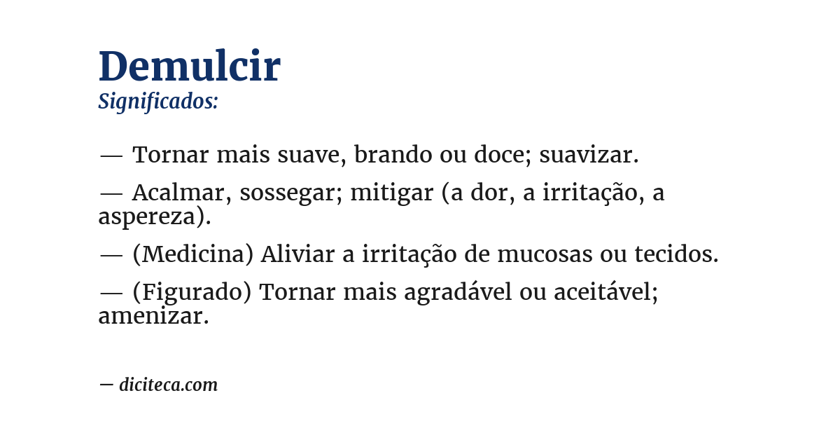 Significado de demulcir