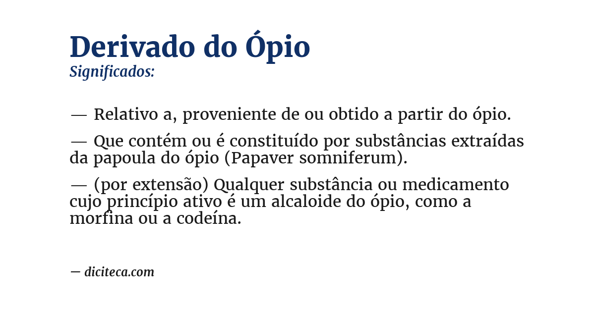 Significado de derivado do ópio