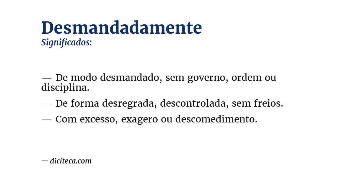 Significado de desmandadamente