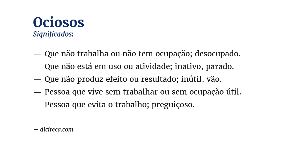 Significado de ociosos