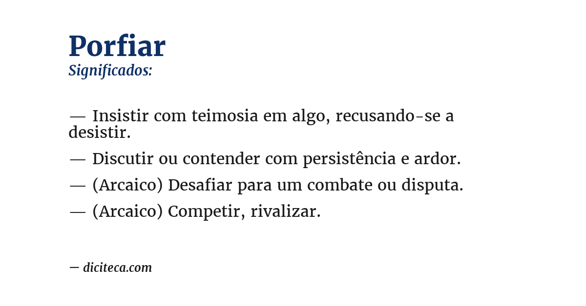 Significado de porfiar
