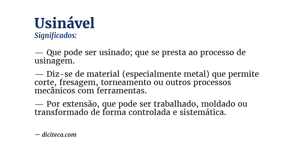 Significado de usinável