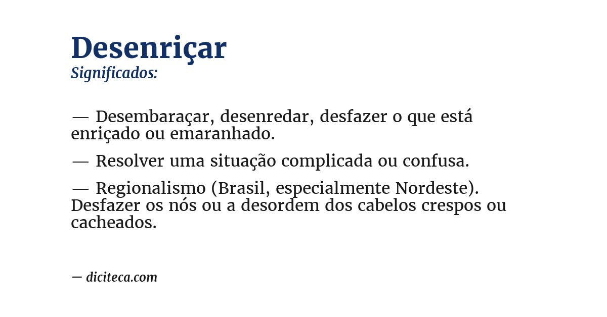 Significado de desenriçar