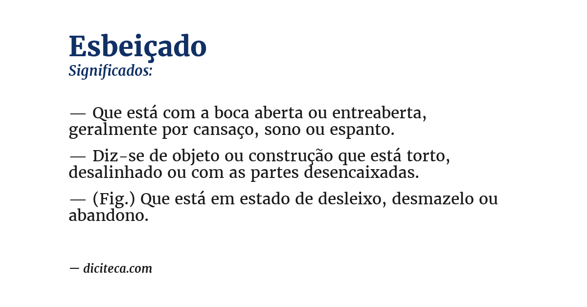 Significado de esbeiçado