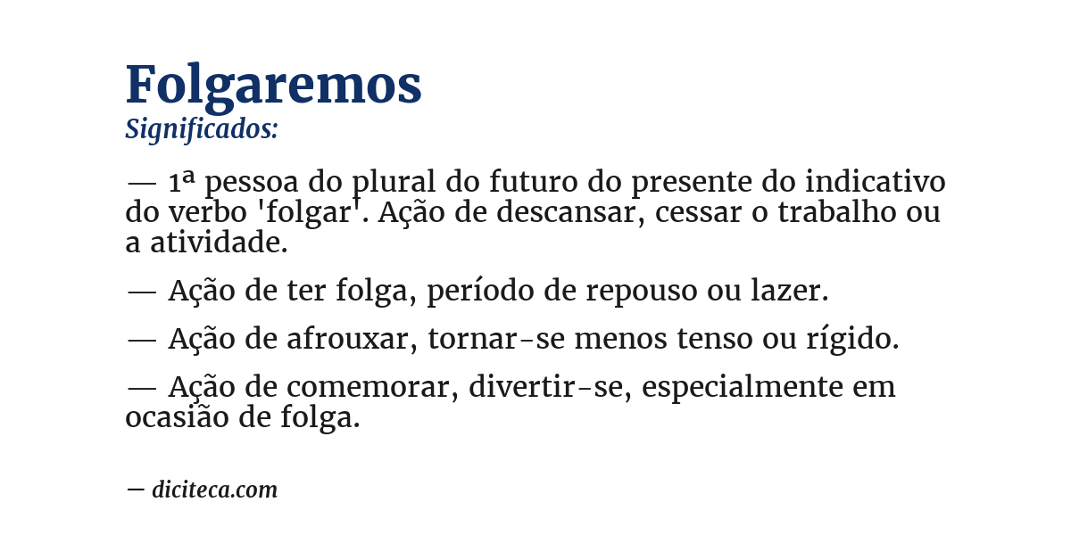 Significado de folgaremos