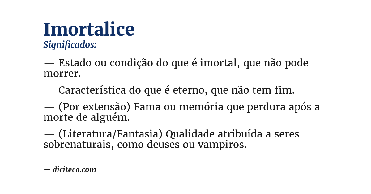 Significado de imortalice