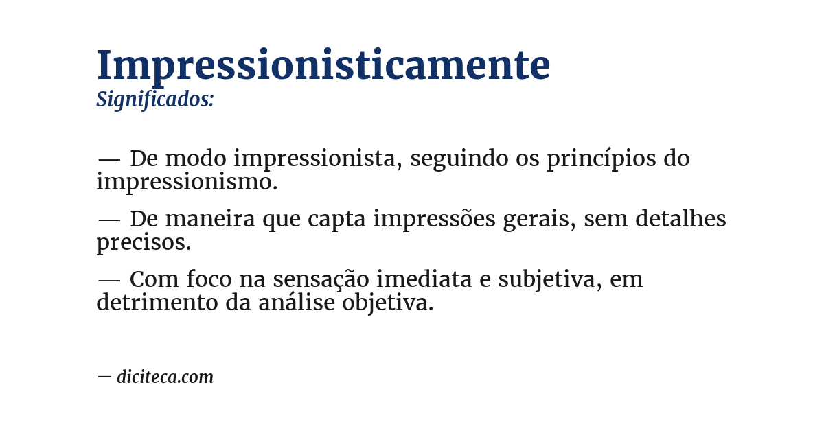 Significado de impressionisticamente